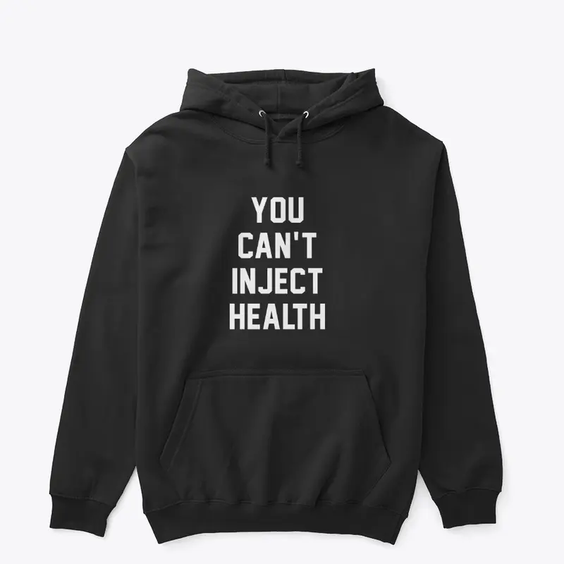 You Can't Inject Health (dark)